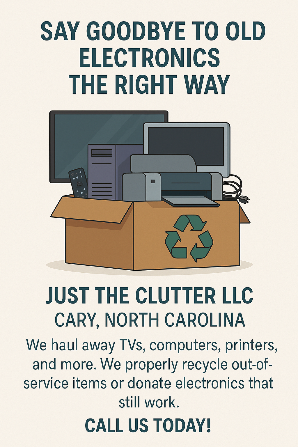 Say Goodbye to Old Electronics the Right Way with Just The Clutter LLC